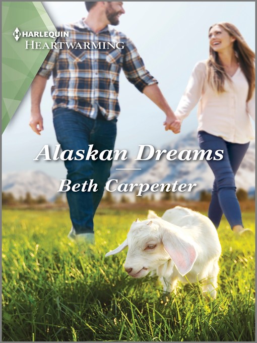 Title details for Alaskan Dreams by Beth Carpenter - Available